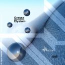 Grasse - Elysium (Original Mix)