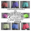 Mr.Black & Meital De Razon - Smash Up (Joe Parra & Tony Dark Eyes Remix)