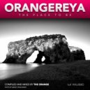 The Orange - Orangereya - The Place To Be