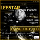 Lebstar feat. Jon Pierce - Living For You (Punk\'s Suite Mix)