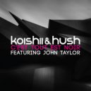 Koishii & Hush feat. John Taylor - C\'est Tout Est Noir (Nat Monday Remix)