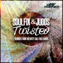 Soulfix & JuDos - Twisted