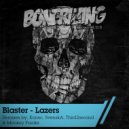 Blaster - Lazers (Third2second Remix)
