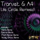 Transet & A4 - Life Circle (Vitaliy Ghost Remix)