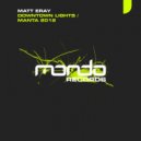 Matt Eray - Manta 2012 (Original Mix)