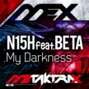N15H feat. BETA - My Darkness (Fang Remix)