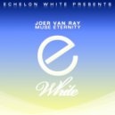 Joer van Ray - Muse Eternity