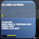 Dj Gee Le Papa - I (Bon Finix & Tripmain Remix)
