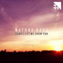 Nature Rage - Let Me Show You