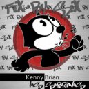 Kenny Brian - What A Noise