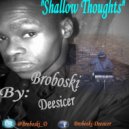 Broboski Deesicer - Shallow Thoughts (Original Sax Mix)