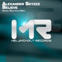 Alexander Skyzzz - Believe