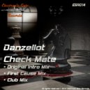 Danzellot - Check Mate (First Cause Mix)