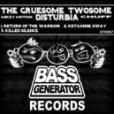 The Gruesome Twosome ft Disturbia - Killed Silence (Original Mix)