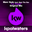 Marc Vedo feat. Sam The Sax - La Troya (Radio Edit)