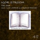 Igor Stroom - The Sun (Vinganza Remix)