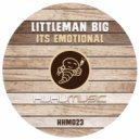 LittleMan Big - It\'s Emotional (Toka Project Remix)