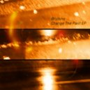 Brutkho - When You Will Wake Up On My Right (Original Mix)