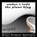 Andee & Rods - The Piano King