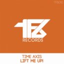 Time Axis - Lift Me Up! (Project Purity Remix)