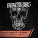 Soundboysrock - Antler (Hantise Remix)