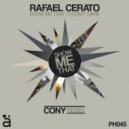 Rafael Cerato - I Don't Care