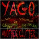 Yago - Another Clutter (Dark Matt3r Remix)