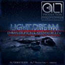 Emran Eruption & Artem Korolev - Light Dream (Mika D Remix)