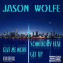 Jason Wolfe - Get Up (Original Mix)