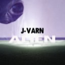 J-Varn - Alien (Original Mix)