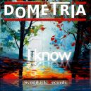 DOMETRIA - I Know (Original Mix)