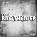 Moma - Brother (Twitchin Skratch Mix)