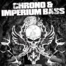 Chrono & Imperium Bass - The Rager (Original Mix)