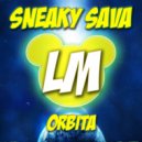 Sneaky Sava - Orbita
