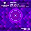 Aerofoil - Dub Stab!