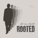 Jet ft. Zg.Dr - Rooted