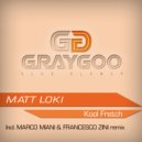 Matt Loki - Kool Fretch (Marco Miani & Francesco Zini Remix)