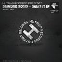 Daimond Rocks - Shake It