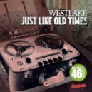 Westlake - Just Like Old Times (BiG AL Remix)
