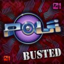 Poli - Busted (GMS Remix)