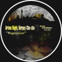 Artem Night, Sergey Cha-Cha - Magnezium (Mechanic... Remix)