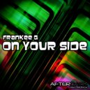 Frankee G - On Your Side (Tazl Faded Mix)
