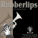 Rubberlips - The Papertrack