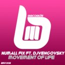 Numall Fix feat. DJ Vengovsky - Movement of Life (Alex Keet Remix)
