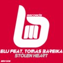 EliJ feat. Tomas Bareika - Stolen Heart (Extended Vocal Mix)
