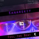 Kanarskiy - Feel The Beat