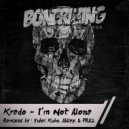 Kredo - I'm Not Alone