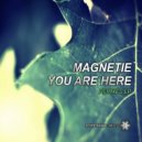 Magnetie - You Are Here (Fake Brit Remix)