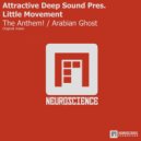Attractive Deep Sound Pres. Little Movement - Arabian Ghost (Original Mix)