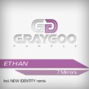 Ethan - 7Mirrors (New Identity Remix)